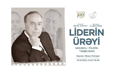 Heydər Əliyev Mərkəzində “Liderin ürəyi” sənədli filmi təqdim olunacaq