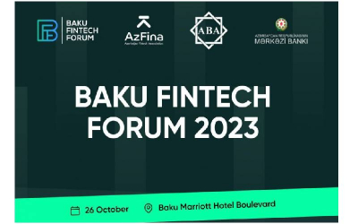 Oktyabrda Bakıda növbəti “Baku Fintech Forum 2023” keçiriləcək