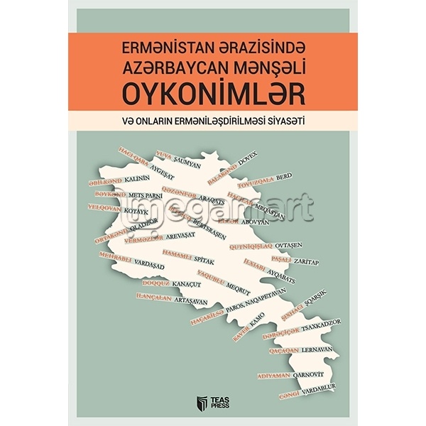 Kitab "Ermənistan ərazisində Azərbaycan mənşəli oykonimlər və onların erməniləşdirilməsi siyasəti"