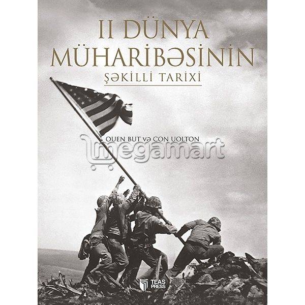 Книга "2-ci Dünya Müharibəsinin şəkilli tarixi"