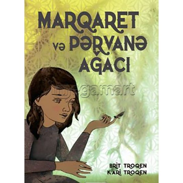 Книга "Marqaret və Pərvanə ağacı"
