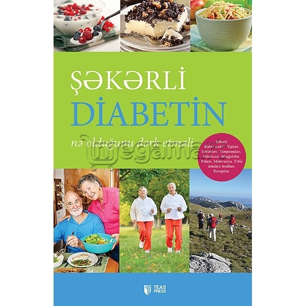 Книга "Şəkərli diabetin nə olduğunu dərk etməli" 