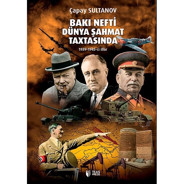 Книга "Bakı nefti dünya şahmat taxtasında" 