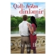 Книга "Qəlb hökm dinləmir" 