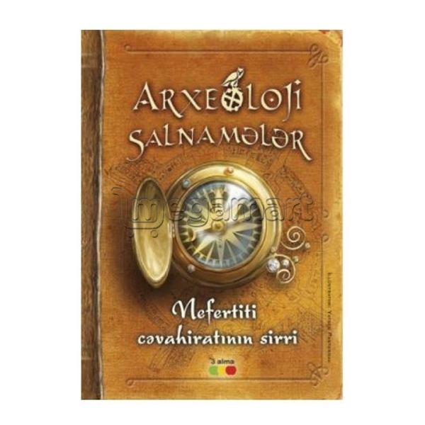 Kitab "Arxeoloji Salnameler-Nefertiti cəvahiratının sirri 1"