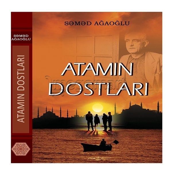 Kitab "Atamın dostları"