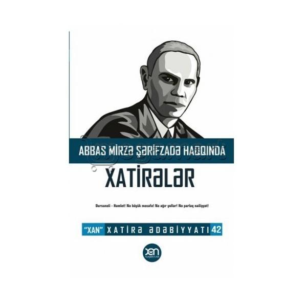 Книга "Abbas Mirzə Şərifzadə xatirələrdə"