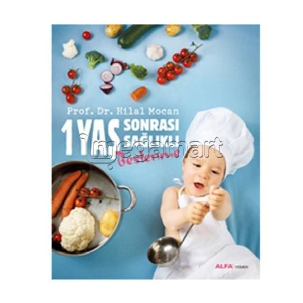 Книга "1 yaş sonrası sağlıklı beslenme"