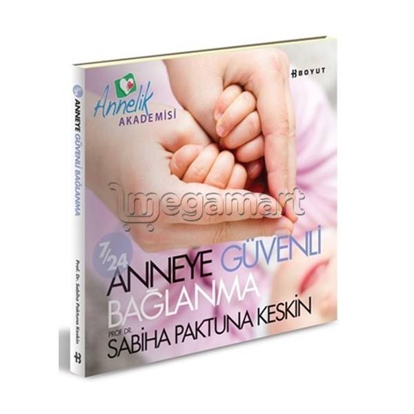 Книга "Anneye güvenli bağlanma"