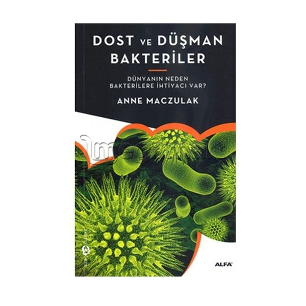 Kitab "Dost ve düşman bakteriler"